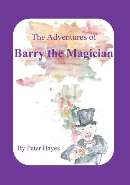 Barry the Magician by Peter Hayes